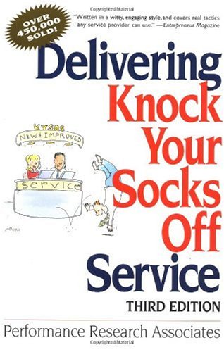 Delivering Knock Your Socks off Service  3rd 2002 (Revised) 9780814407653 Front Cover