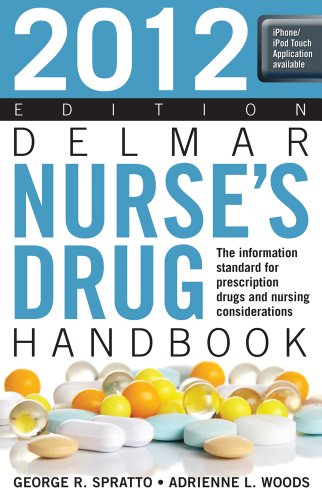 Delmar Nurse's Drug Handbook 2012  21st 2012 9781111310653 Front Cover