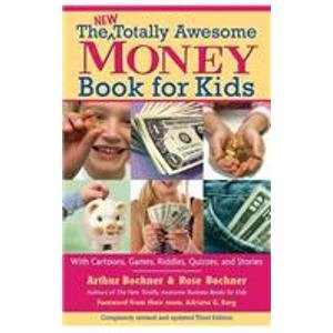 The New Totally Awesome Money for Kids:  2008 9781435265653 Front Cover