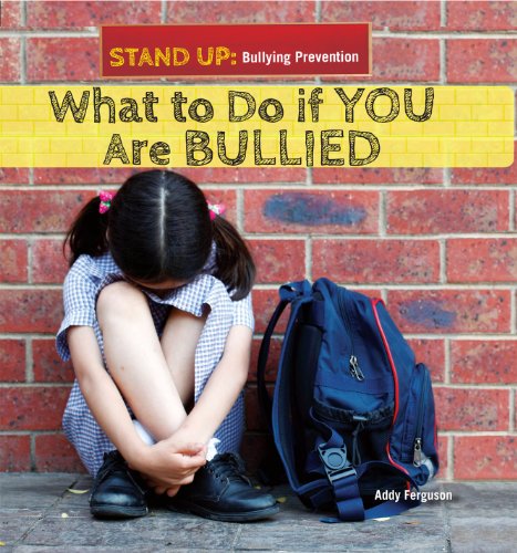What to Do If You Are Bullied   2013 9781448896653 Front Cover