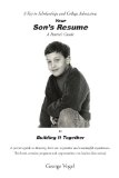 Your Son's Resume to Building It Together   2010 9781453593653 Front Cover