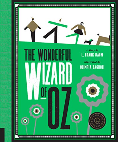 Classics Reimagined, the Wonderful Wizard of Oz   2018 9781631595653 Front Cover