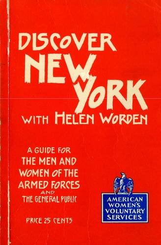 Discover New York 1943 A Guide for the Men and Women of the Armed Forces 70th 2013 9781908402653 Front Cover