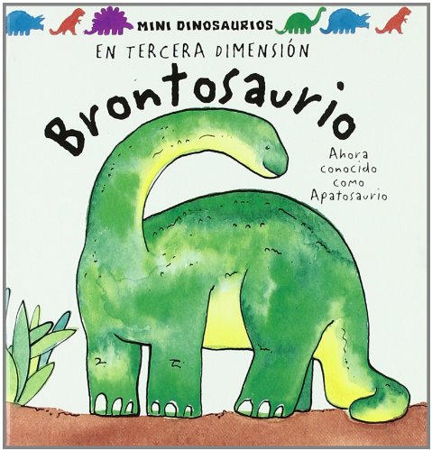 Brontosaurio/ Brontosaurus: Brontosaurio  2009 9789707773653 Front Cover