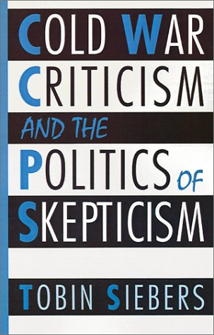 Cold War Criticism and the Politics of Skepticism   1993 9780195079654 Front Cover