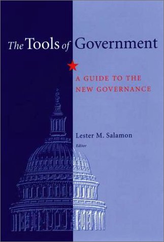 Tools of Government A Guide to the New Governance  2001 9780195136654 Front Cover