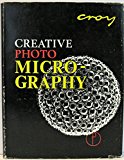 Creative Photomicrography  1968 9780240506654 Front Cover