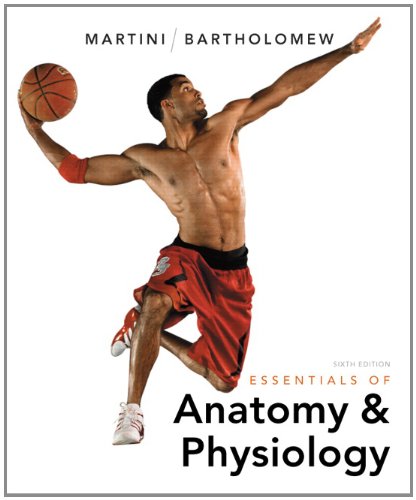 Essentials of Anatomy and Physiology  6th 2013 (Revised) 9780321786654 Front Cover