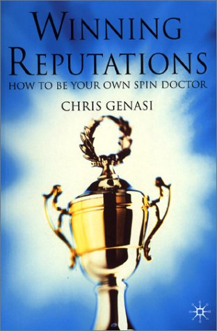 Winning Reputations How to Be Your Own Spin Doctor  2002 (Revised) 9780333963654 Front Cover