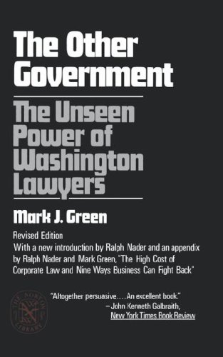 Other Government The Unseen Power of Washington Lawyers N/A 9780393008654 Front Cover