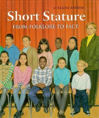 Short Stature From Folklore to Fact  1997 9780531202654 Front Cover