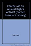 Careers as an Animal Rights Activist N/A 9780823914654 Front Cover