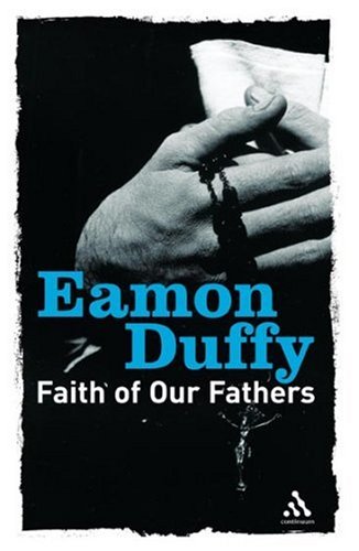 Faith of Our Fathers   2005 9780826476654 Front Cover