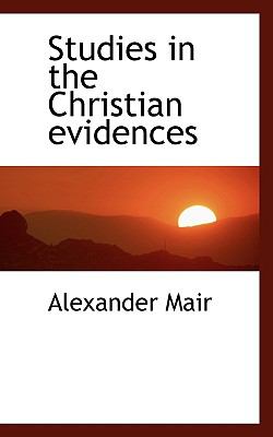 Studies in the Christian Evidences N/A 9781117423654 Front Cover