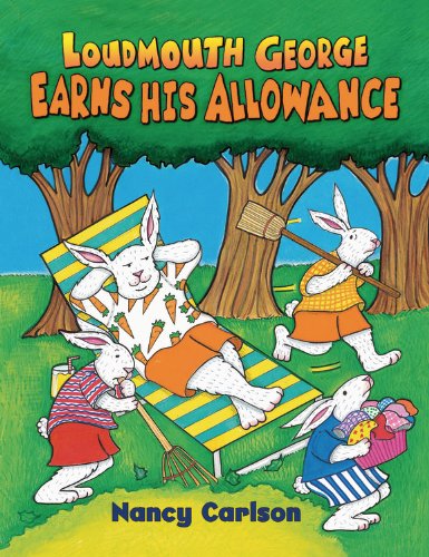 Loudmouth George Earns His Allowance:   2013 9781467708654 Front Cover