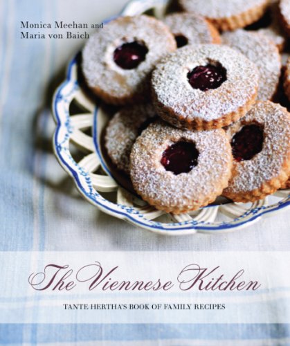 Viennese Kitchen Tante Hertha's Book of Family Recipes  2011 9781566568654 Front Cover