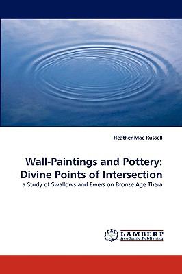 Wall-Paintings and Pottery Divine Points of Intersection N/A 9783838353654 Front Cover