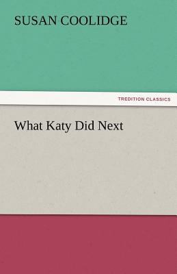 What Katy Did Next  N/A 9783842466654 Front Cover