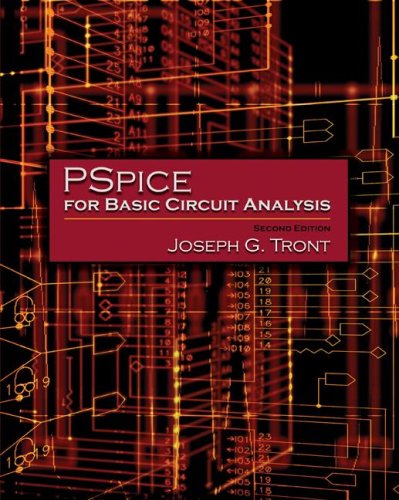 PSpice for Basic Circuit Analysis 2nd 2007 9780073103655 Front Cover