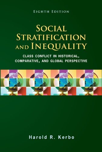 Social Stratification and Inequality Class Conflict in Historical, Comparative, and Global Perspective 8th 2012 9780078111655 Front Cover