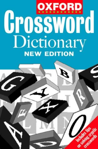 Oxford Crossword Dictionary  2nd 2001 (Revised) 9780198662655 Front Cover