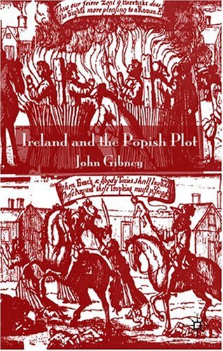 Ireland and the Popish Plot   2009 9780230203655 Front Cover