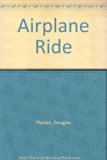 Airplane Ride  N/A 9780690043655 Front Cover