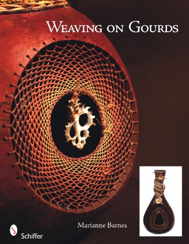 Weaving on Gourds   2010 9780764335655 Front Cover