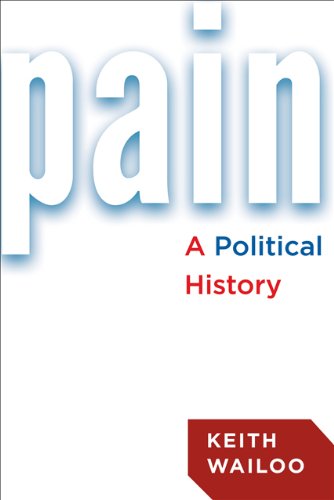 Pain A Political History N/A 9781421413655 Front Cover