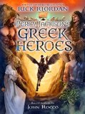 Percy Jackson's Greek Heroes   2015 9781423183655 Front Cover