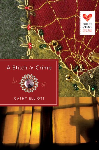 Stitch in Crime Quilts of Love Series  2015 9781426773655 Front Cover