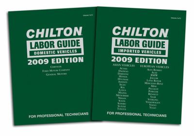 Chilton 2009 Labor Guide Manuals Domestic and Imported  2009 9781435469655 Front Cover