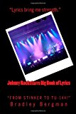 Johnny Rockstarrs Big Book of Lyrics From Stinker to Tu-144 Large Type  9781479368655 Front Cover