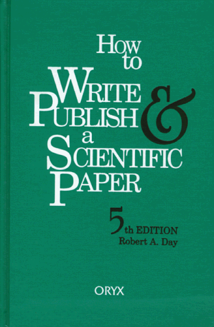 How to Write and Publish a Scientific Paper, 5th Edition  5th 1998 9781573561655 Front Cover