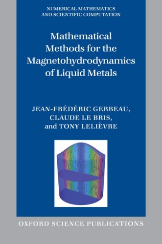 Mathematical Methods for the Magnetohydrodynamics of Liquid Metals   2006 9780198566656 Front Cover