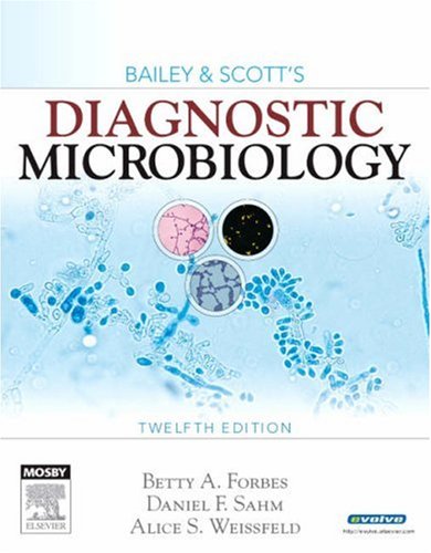 Diagnostic Microbiology  12th 2007 (Revised) 9780323030656 Front Cover