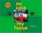 Mi Casa My House  2004 9780516250656 Front Cover