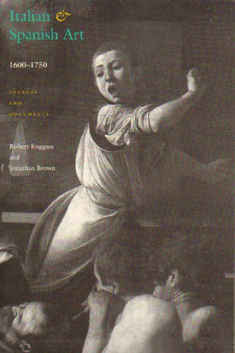 Italian and Spanish Art 1600-1750 Sources and Documents Reprint  9780810110656 Front Cover