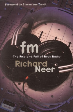 Fm The Rise and Fall of Rock Radio N/A 9780812992656 Front Cover