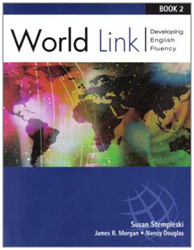 World Link Previous Edition: Book 2 Developing English Fluency  2005 9780838406656 Front Cover