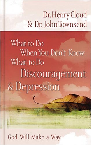 What to Do When You Don't Know What to Do - Discouragement and Depression   2009 9780849929656 Front Cover