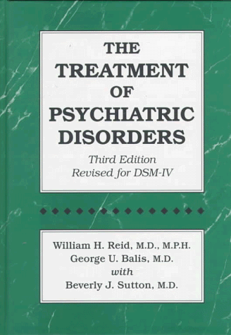 Treatment of Psychiatric Disorders  3rd 1998 (Revised) 9780876307656 Front Cover