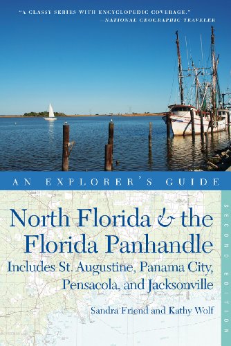 North Florida and the Florida Panhandle 2nd Edition Includes St Augustine Panama City Pensacola and Jacksonville 2nd 9780881509656 Front Cover