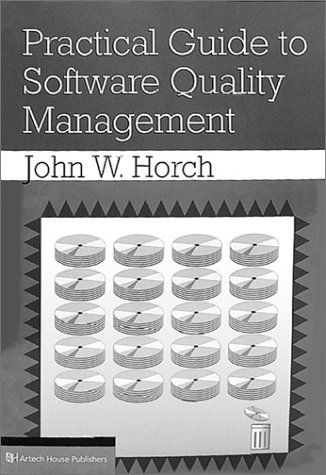Practical Guide to Software Quality Management   1996 9780890068656 Front Cover