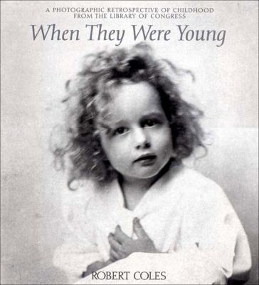 When They Were Young A Photographic Retrospective of Childhood from the Library of Congress  2002 9780967007656 Front Cover