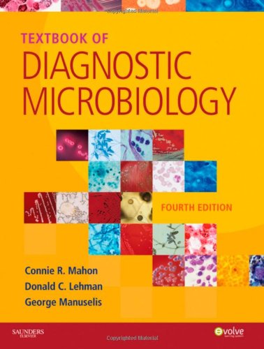 Textbook of Diagnostic Microbiology  4th 2011 9781416061656 Front Cover
