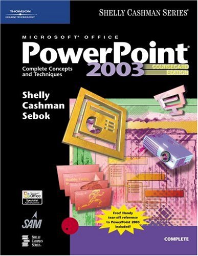 Microsoft Office PowerPoint 2003 Complete Concepts and Techniques 2nd 2006 (Revised) 9781418843656 Front Cover