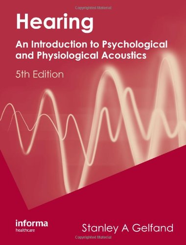 Hearing An Introduction to Psychological and Physiological Acoustics 5th 2009 (Revised) 9781420088656 Front Cover