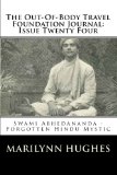 Out-of-Body Travel Foundation Journal - Issue Twenty Four Swami Abhedananda - Forgotten Hindu Mystic N/A 9781440408656 Front Cover