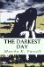 Darkest Day  N/A 9781470140656 Front Cover